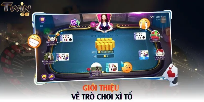 Giới thiệu về trò chơi Xì Tố